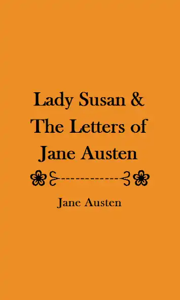 Play Lady Susan  The Letters eBook as an online game Lady Susan  The Letters eBook with UptoPlay