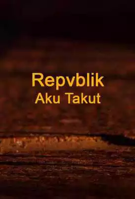 Play Lagu Aku Takut