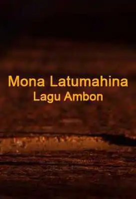Play Lagu Ambon Mona Latumahina Maluku