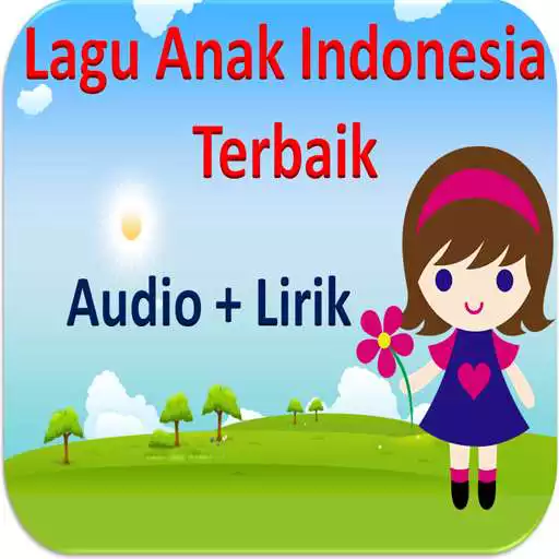 Free play online Lagu Anak Indonesia MP3 APK