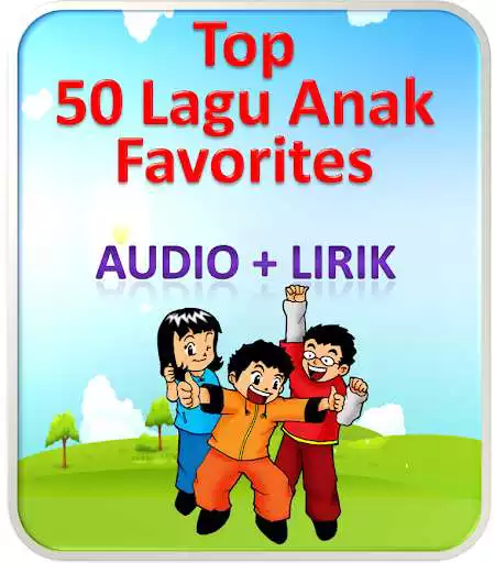 Play Lagu Anak  and enjoy Lagu Anak with UptoPlay