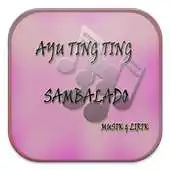 Free play online Lagu Ayu Ting Ting Sambalado APK Free play online Lagu Ayu Ting Ting Sambalado APK