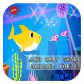 Free play online Lagu Baby Shark versi Dangdut APK Free play online Lagu Baby Shark versi Dangdut APK