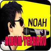 Free play online Lagu Band Noah Lengkap Full Album + Lirik APK