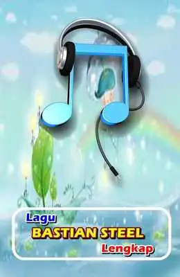 Play Lagu Bastian Steel