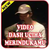 Free play online Lagu Dash Uciha Merindukanmu-Lengkap APK