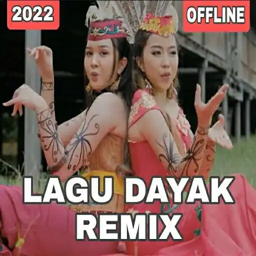 Play Lagu Dayak Remix Offline APK Play Lagu Dayak Remix Offline APK