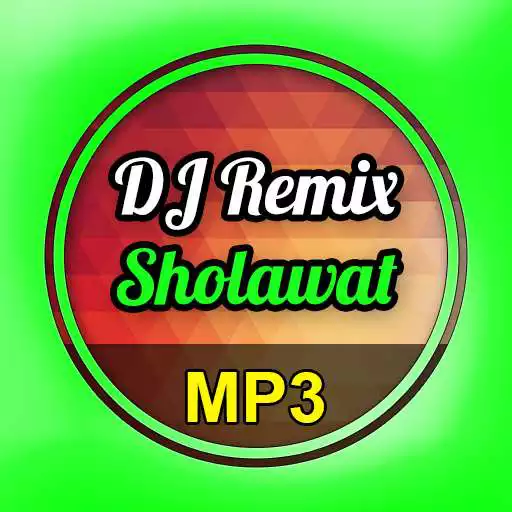 Play Lagu DJ Remix Sholawat Terbaik APK