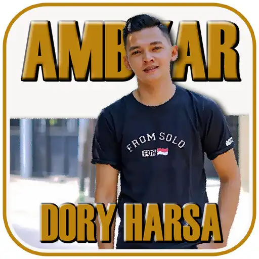 Play Lagu Dory Harsa Offline Ambyar APK