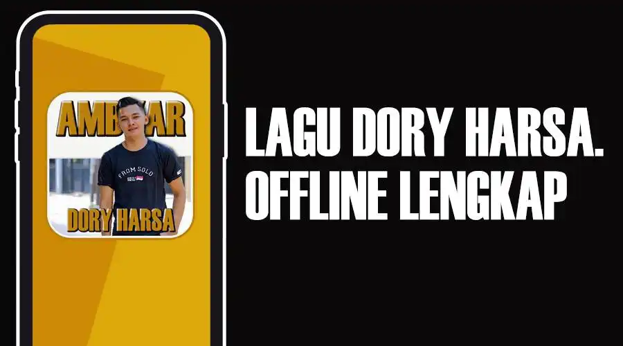 Play Lagu Dory Harsa Offline Ambyar  and enjoy Lagu Dory Harsa Offline Ambyar with UptoPlay