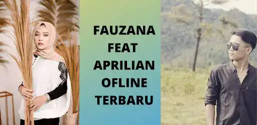 Play Lagu Fauzana Feat Aprilian Ofline Terbaru as an online game Lagu Fauzana Feat Aprilian Ofline Terbaru with UptoPlay