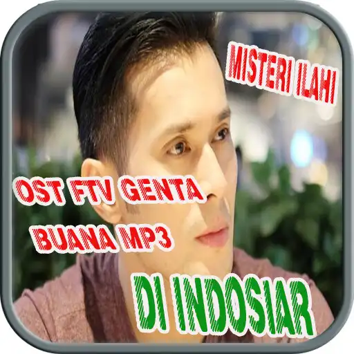 Play Lagu Film Genta Buana Misteri Ilahi MP3 APK Play Lagu Film Genta Buana Misteri Ilahi MP3 APK