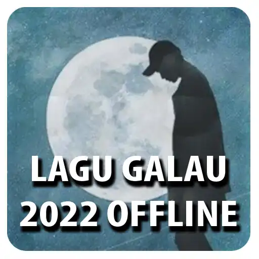 Play LAGU GALAU 2022 OFFLINE APK