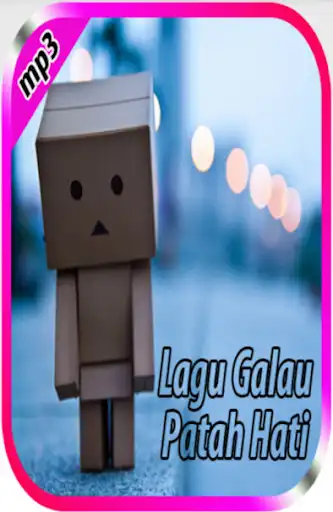 Play Lagu Galau Dan Patah Hati Mp3  and enjoy Lagu Galau Dan Patah Hati Mp3 with UptoPlay