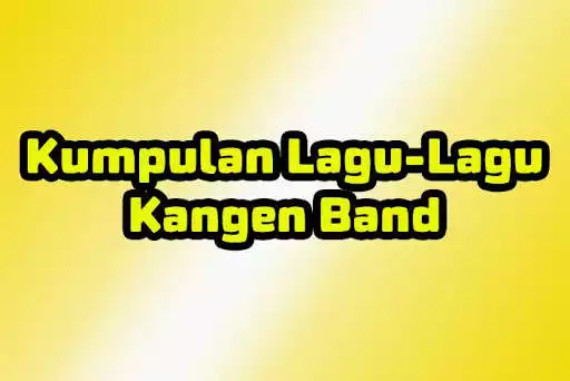 Play Lagu Kangen Band Terbaru Offline Lengkap  and enjoy Lagu Kangen Band Terbaru Offline Lengkap with UptoPlay