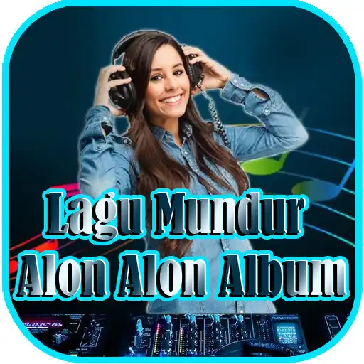 Play Lagu Mundur Alon Alon Album APK Play Lagu Mundur Alon Alon Album APK
