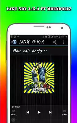 Play Lagu NDX A.K.A Ft Mbendollz