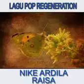 Free play online Lagu Nike Ardilla Raisa APK Free play online Lagu Nike Ardilla Raisa APK
