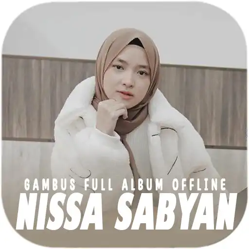 Play Lagu Nissa Sabyan Gambus APK Play Lagu Nissa Sabyan Gambus APK