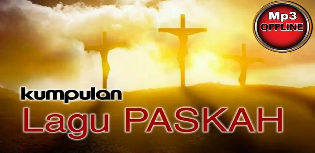 Play Lagu Paskah 2022 Offline  and enjoy Lagu Paskah 2022 Offline with UptoPlay