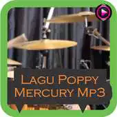Free play online LAGU POPPY MERCURY MP3 APK Free play online LAGU POPPY MERCURY MP3 APK