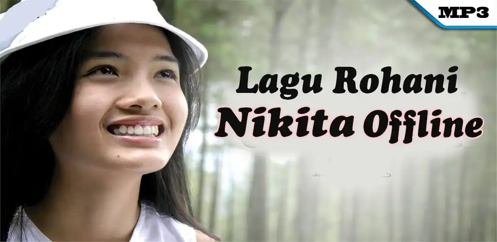 Play Lagu Rohani Nikita Offline  and enjoy Lagu Rohani Nikita Offline with UptoPlay