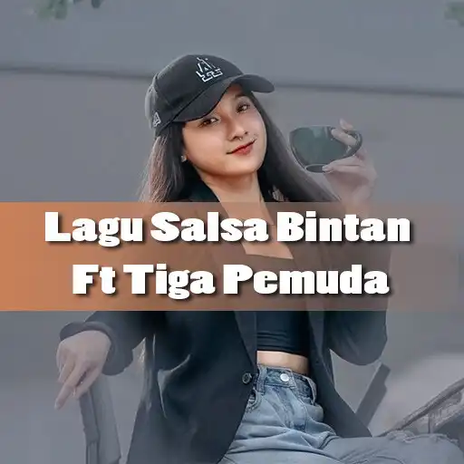 Play Lagu Salsa Bintan Lengkap Mp3 APK