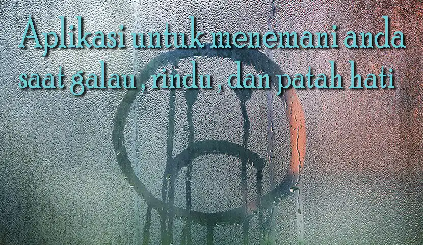 Play Lagu Sedih Galau Dan Rindu  and enjoy Lagu Sedih Galau Dan Rindu with UptoPlay