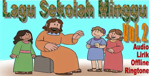 Play Lagu Sekolah Minggu Vol. 2  and enjoy Lagu Sekolah Minggu Vol. 2 with UptoPlay