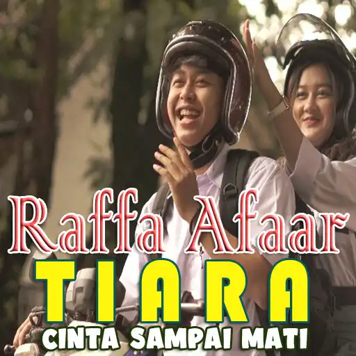 Play Lagu TIARA Raffa Affar Mp3 APK