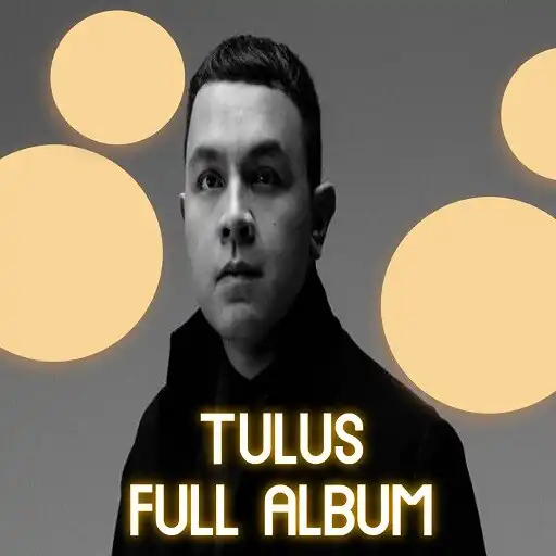 Play Lagu Tulus Offline Full Album APK