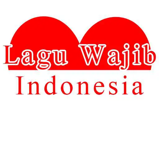 Play LAGU WAJIB INDONESIA APK