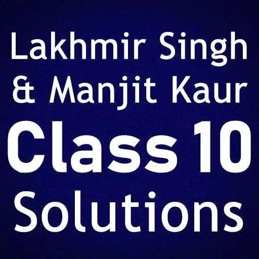 Play Lakhmir Singh & Manjit Kaur Solutions for Class 10 APK