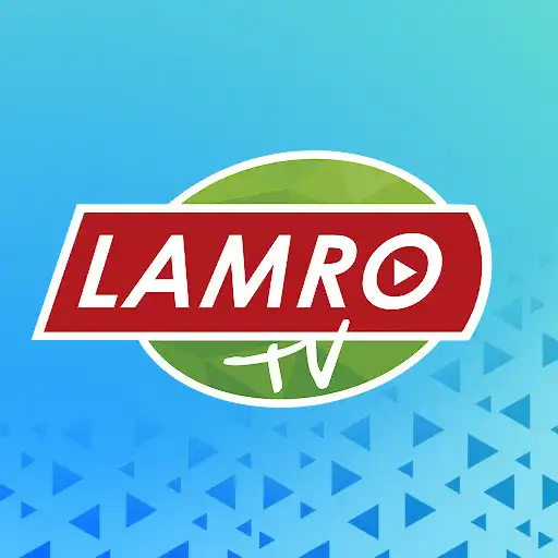 Play LAMRO TV (Mobile) APK