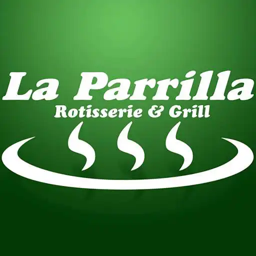 Play La Parrilla Rotisserie  Grill APK