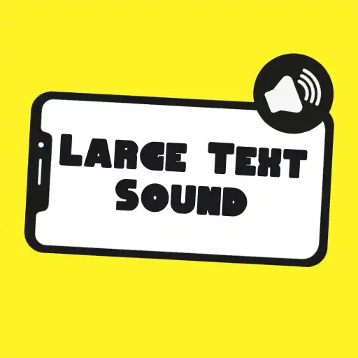 Play Large Text Sound APK Play Large Text Sound APK