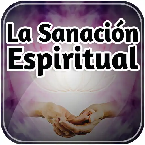 Play La Sanación Espiritual APK Play La Sanación Espiritual APK