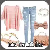 Free play online Latest Teen Outfit Ideas APK Free play online Latest Teen Outfit Ideas APK