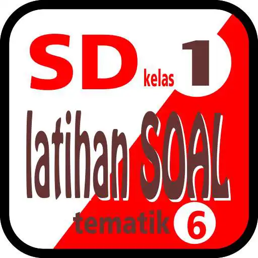 Play Latihan Soal SD Kelas 1 Tema 6 APK