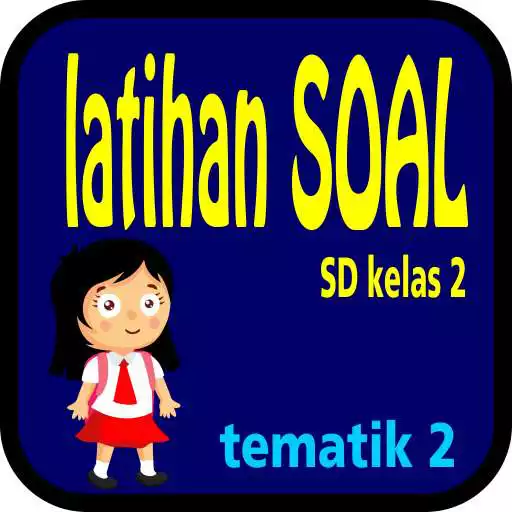 Free play online Latihan Soal SD Kelas 2 Tema 2 APK Free play online Latihan Soal SD Kelas 2 Tema 2 APK