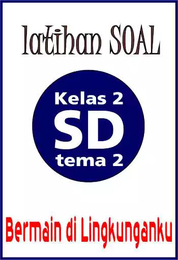 Play Latihan Soal SD Kelas 2 Tema 2