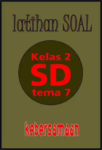 Play Latihan Soal SD Kelas 2 Tema 7