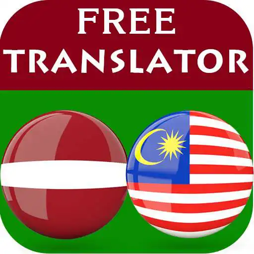 Play Latvian Malay Translator APK