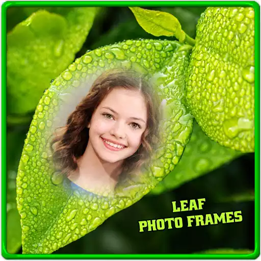 Free play online Leaf Photo Frames APK Free play online Leaf Photo Frames APK