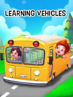 Play Learn About: Vehicles for kids
