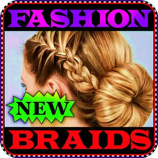 Play Learn easy fashion braids. Fashion Braids APK