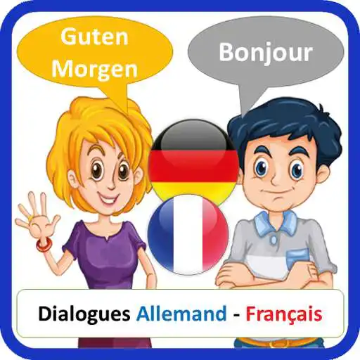 Play learn German French with A1 A2 dialogues APK