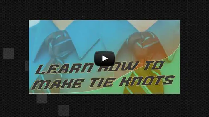 Play Learn How To Make Tie Knots