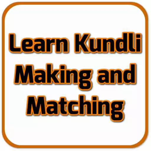 Free play online Learn Kundli Making/Matching APK Free play online Learn Kundli Making/Matching APK