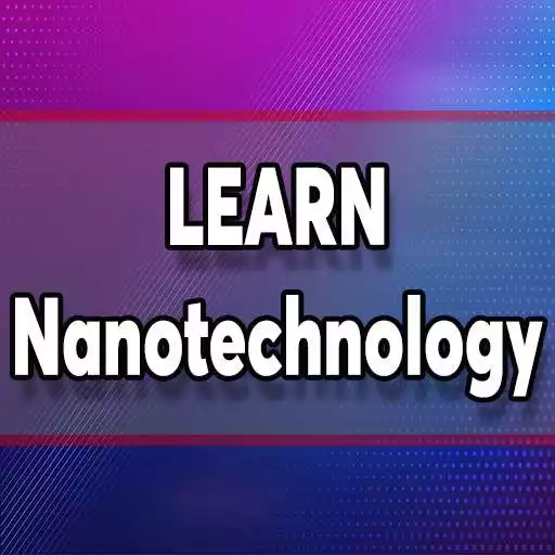 Play Learn Nanotechnology APK Play Learn Nanotechnology APK